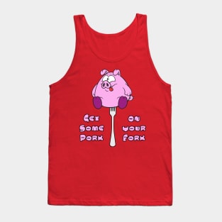 Get Some Pork On Your Fork! Tank Top